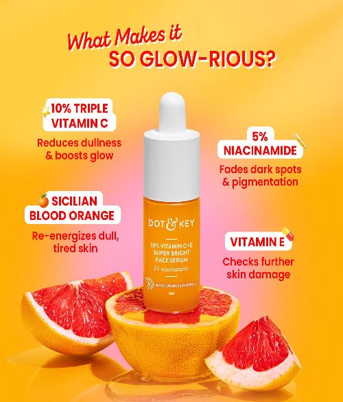 Dot & Key 10% Vitamin C + E Super Bright Face Serum 5% Niacinamide