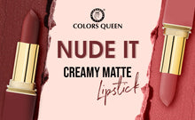 Colors Queen Nude It Creamy Matte Long Lasting Lipstick