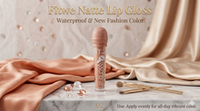 Fitwe Natte Lip Gloss – Waterproof &  New Fashion Color